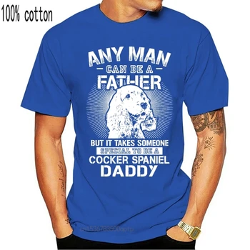 Bet Kuris Vyras Gali Būti Tėvu, Ypatingą Galima Cocker Spanielis, Tėtis Marškinėliai