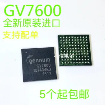 GV7600-IBE3 GV7600 BGA100 Tai visiškai naujas ir originalus