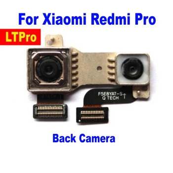 LTPro Aukštos Kokybės Išbandyti Darbo Hongmi Pro Pagrindinius Didelis Galinis galinė vaizdo Kamera Modulis Xiaomi Redmi Pro Telefonas atsarginės dalys
