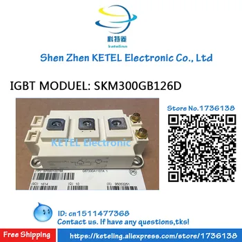 SKM300GB123D / SKM300GB124D / SKM300GB125D / SKM300GB126D/ SKM300GB128D/ SKM300GB173D /SKM300GB176D / IGBT modulis