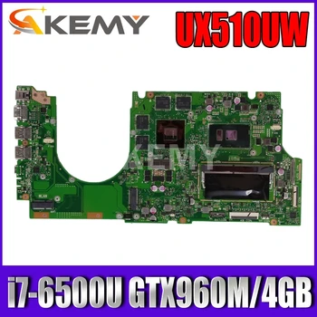 Akemy Už Asus UX510UWK UX510UW UX510U U5000U UX510UXK nešiojamas plokštė UX510UW mainboard i7-6500U GTX960M/4GB DDR4-8GB-RAM