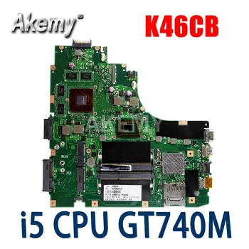 90NB0110-R00110 K46CB Nešiojamojo kompiuterio motininė plokštė, skirta ASUS A46C S46C E46C K46CB K46CM mainboard I5-3317/3337 GT740M-4GB