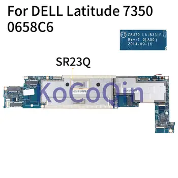 KoCoQin Nešiojamojo kompiuterio motininė plokštė, Skirti DELL Latitude 13 7350 Pagrindinė M-5Y71 SR23Q 4G Ram Mainboard KN-0658C6 0658C6 ZAU70 LA-B331P