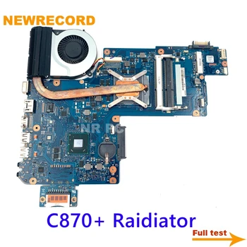 NEWRECORD, Skirtas Toshiba satellite C870 L870 L875 Nešiojamas HM76 pagrindinė plokštė HD 4000 DDR3 paramos i3 i5 i7 pagrindinės plokštės su Raidiator