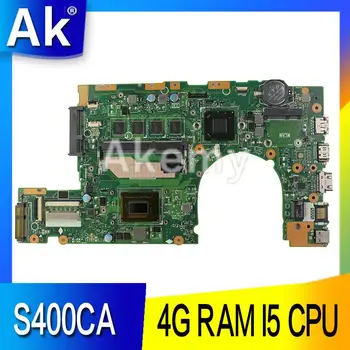 AK S400CA Nešiojamas plokštę Už Asus S400CA S500CA S400C S500C S400 S500 Bandymo originalus mainboard 4G RAM, I5 CPU