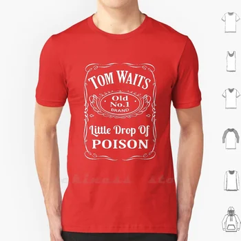 Tom Waits - Mažai Lašas Nuodų Marškinėliai 6Xl Medvilnės Didelis Dydis Tom Waits
