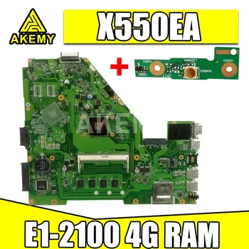 X550EA su E1-2100 CPU 4G RAM Plokštę Už Asus X550EA X550E X550EP X552E Nešiojamas Mainboard DDR3